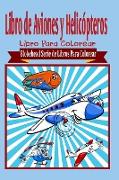 Libro de Aviones y Helicópteros Libro Para Colorear