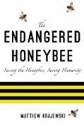 The Endangered Honeybee