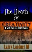 The Death of Creativity