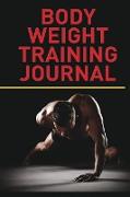 Body Weight Training Journal