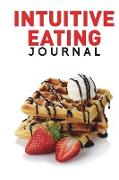 Intuitive Eating Journal