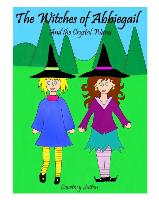 The Witches of Abbiegail: And the Crystal Wand