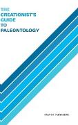 The Creationist's Guide to Paleontology