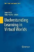 Understanding Learning in Virtual Worlds