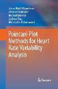 Poincaré Plot Methods for Heart Rate Variability Analysis