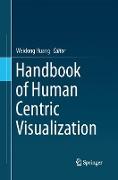 Handbook of Human Centric Visualization