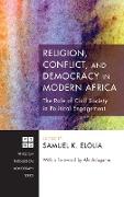Religion, Conflict, and Democracy in Modern Africa
