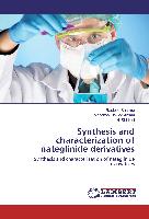 Synthesis and characterization of nateglinide derivatives