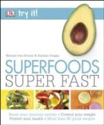 Superfoods Super Fast