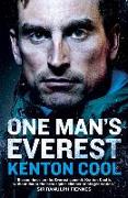 One Man's Everest: The Autobiography of Kenton Cool