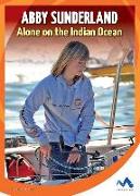 Abby Sunderland: Alone on the Indian Ocean