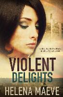 Violent Delights