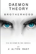 Daemon Theory: Brotherhood