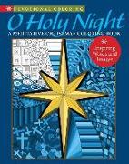 O Holy Night: A Meditative Christmas Coloring Book