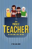 The Pocket Teacher: Wit and Wisdom at Your Fingertips