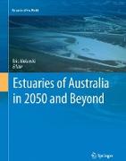 Estuaries of Australia in 2050 and beyond