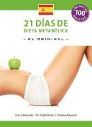 21 Dias de Dieta Metabolica -El Original - (Español edición)