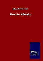 Alexander in Babylon
