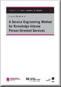 A Service Engineering Method for Knowledge-Intense Person-Oriented Services