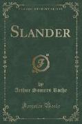 Slander (Classic Reprint)