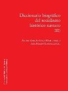 Diccionario biográfico del socialismo navarro III