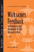 Feedback That Works: How to Build and Deliver Your Message, First Edition (German)