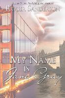 My Name Is Jane Gray