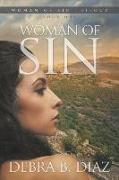 Woman of Sin, Book One in the Woman of Sin Trilogy