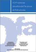 60 problemas resueltos de mecánica de estructuras