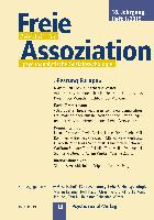 Freie Assoziation - Zeitschrift für psychoanalytische Sozialpsychologie 1/2015: »Festung Europa«