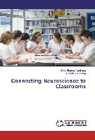 Connecting Neuroscience to Classrooms