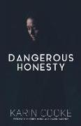 Dangerous Honesty