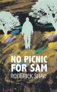 No Picnic for Sam