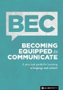 Becoming Equipped to Communicate