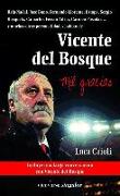 Vicente del Bosque, mil gracias