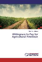 Willingness to Pay for Agricultural Extension
