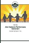 Aile Kat¿l¿ml¿ Performans Görevleri