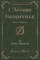 L'Affaire Froideville