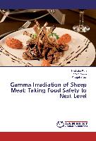 Gamma Irradiation of Sheep Meat: Taking Food Safety to Next Level