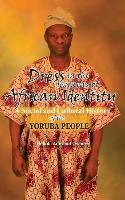 Dress in the Making of African Identity: A Social and Cultural History of the Yoruba People