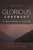 Glorious Covenant