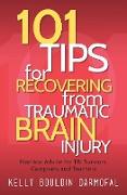 101 Tips for Recovering from Traumatic Brain Injury