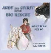 Andy and Spirit in the Big Rescue