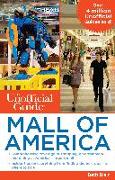 The Unofficial Guide to Mall of America