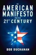 An American Manifesto for the 21st Century: No Thanks