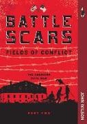 Battle Scars: The American Civil War, Part Two