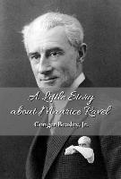 A Little Story about Maurice Ravel