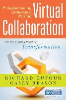 Professional Learning Communities at Work TM and Virtual Collaboration