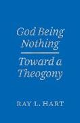 God Being Nothing