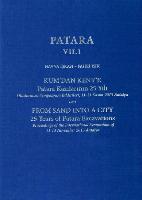 Patara VII.1: From Sand Into a City, 25 Years of Patara Excavations / Kum'dan Kent'e Patara Kazilarinin 25 Yili